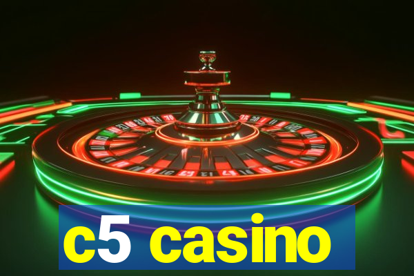 c5 casino